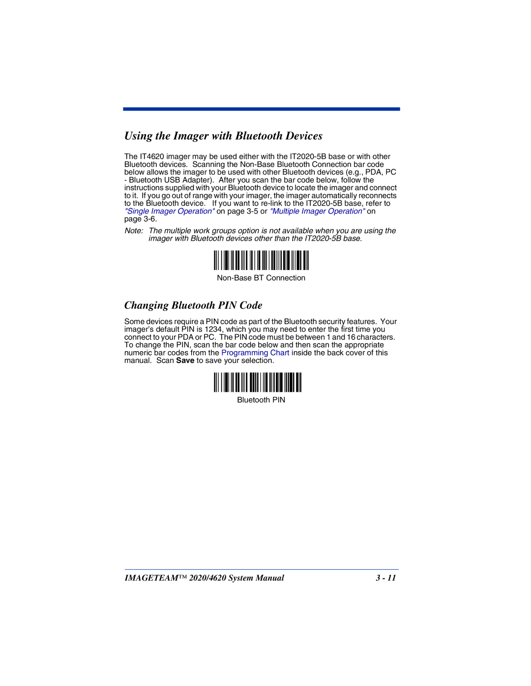 Hand Held Products 2020, 4620 system manual Using the Imager with Bluetooth Devices, Changing Bluetooth PIN Code 
