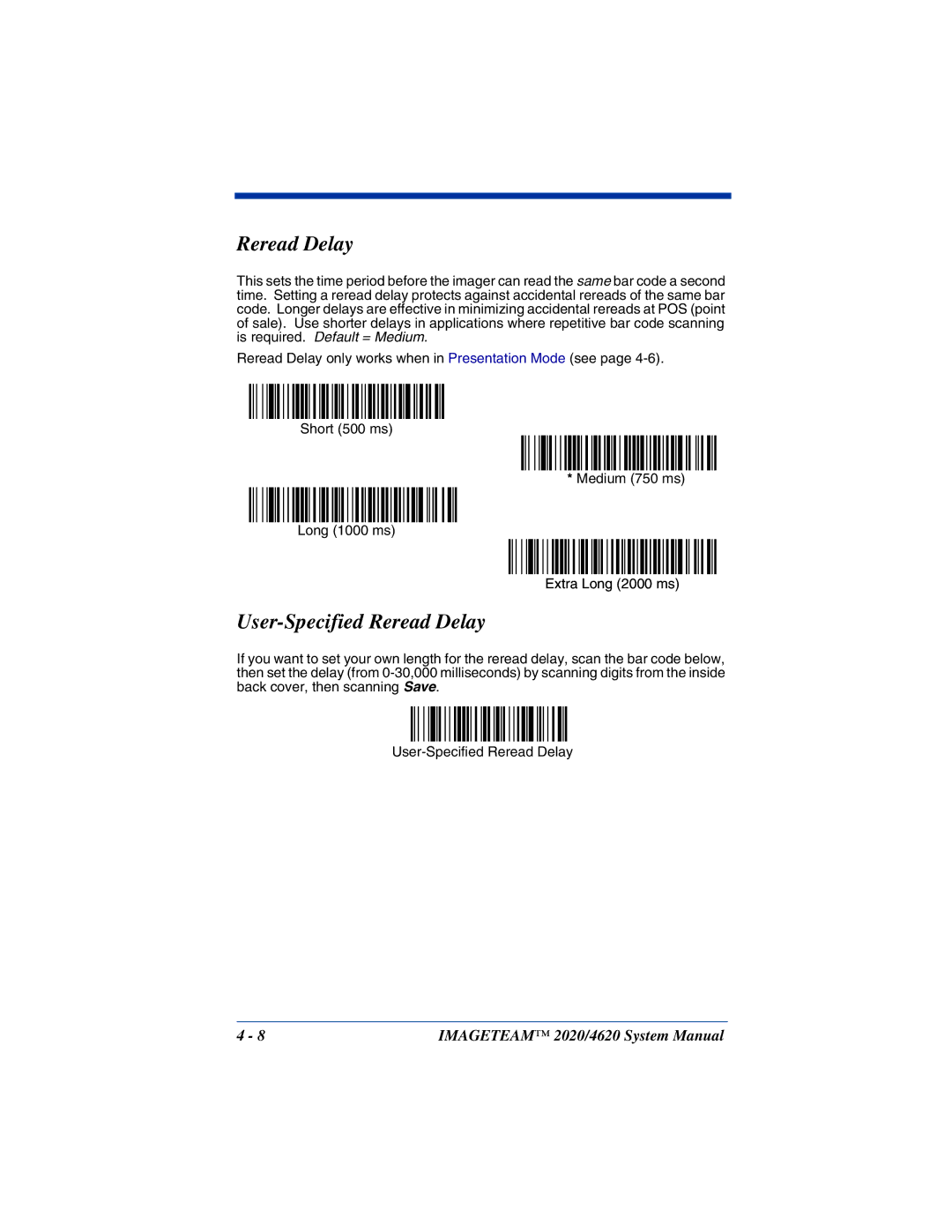 Hand Held Products 4620, 2020 system manual User-Specified Reread Delay 