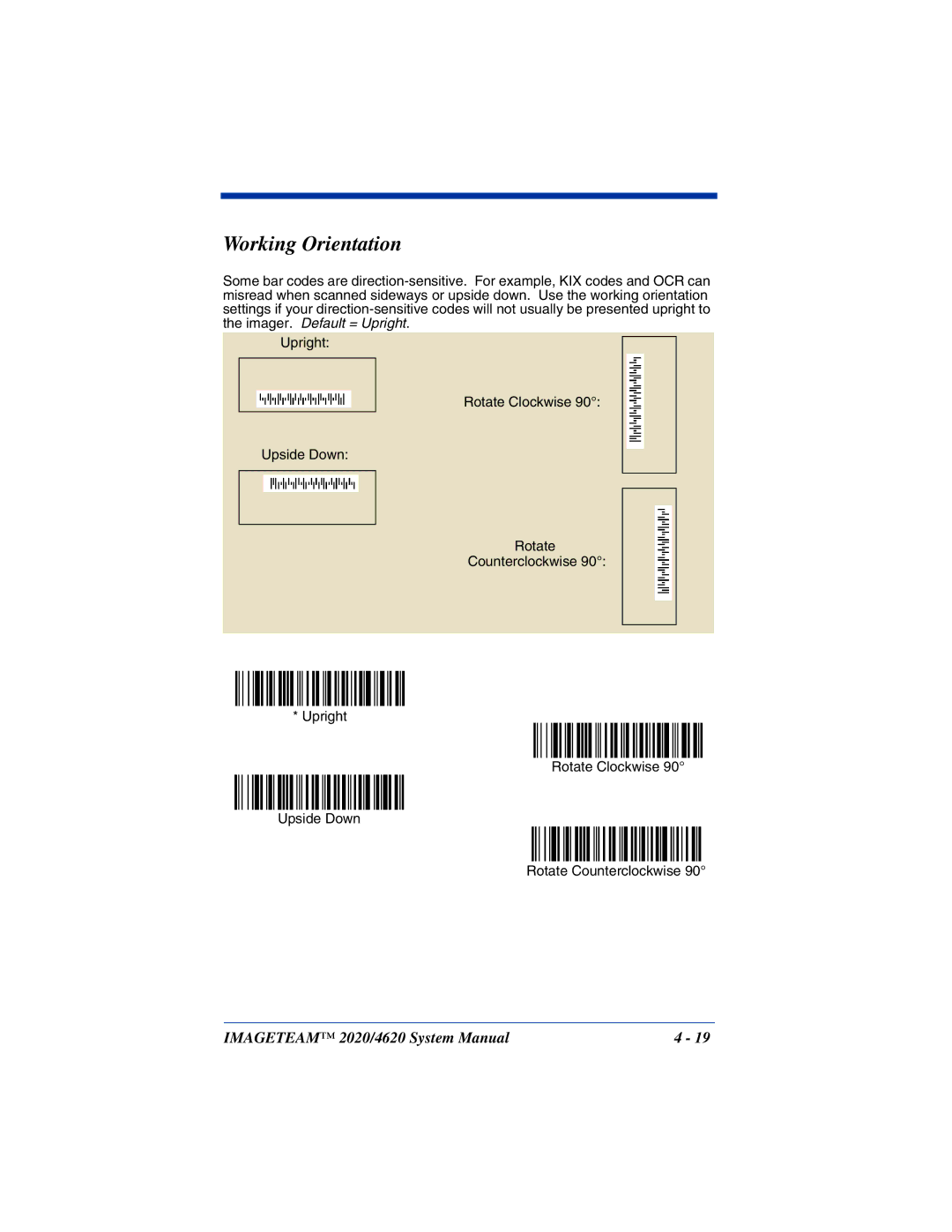 Hand Held Products 2020, 4620 system manual Working Orientation 