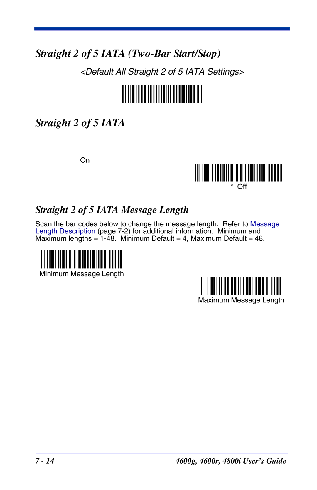 Hand Held Products 4600r, 4800i, 4600g manual Straight 2 of 5 Iata Two-Bar Start/Stop, Straight 2 of 5 Iata Message Length 