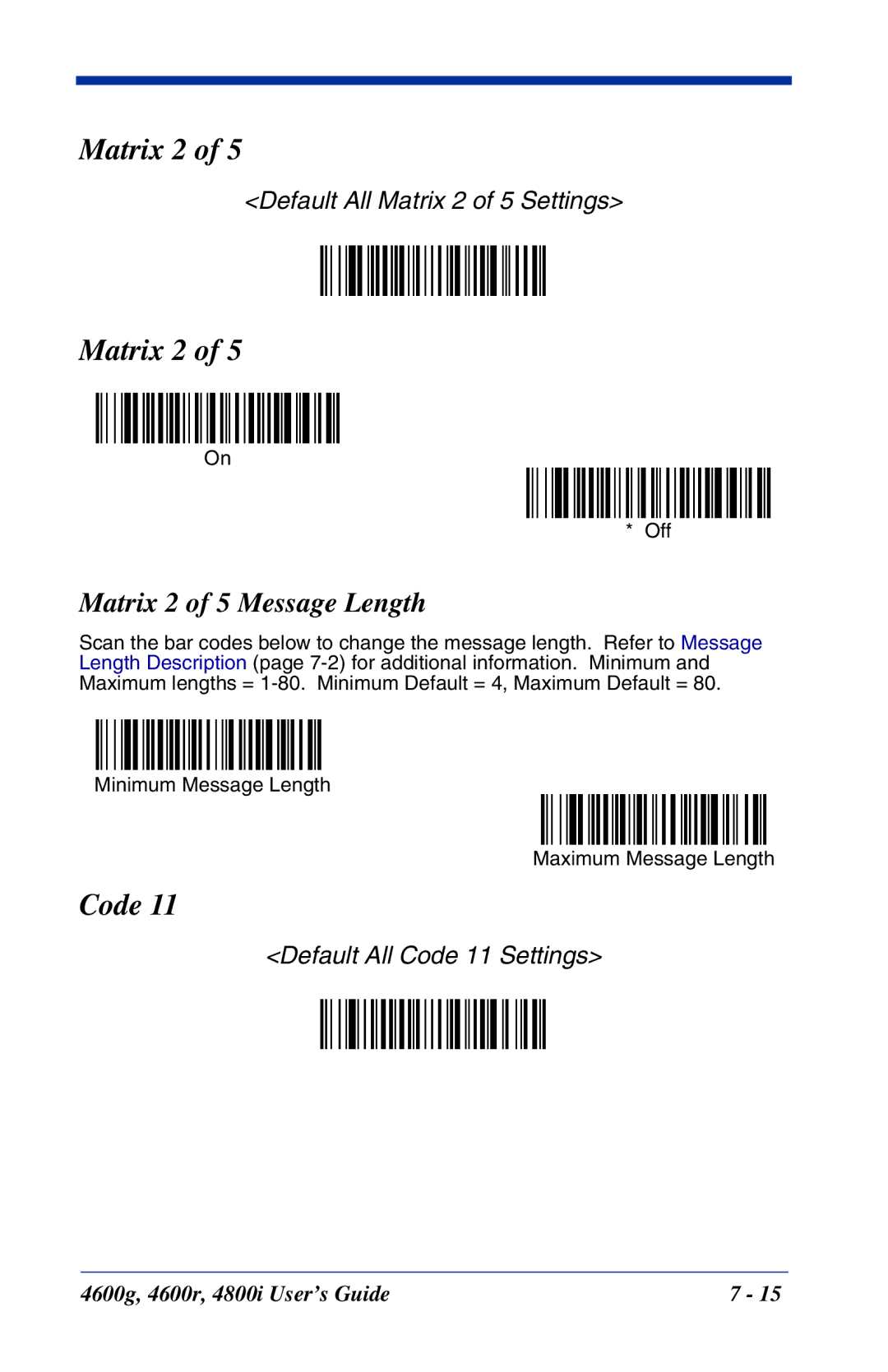 Hand Held Products 4600g, 4800i, 4600r manual Matrix 2 of 5 Message Length 