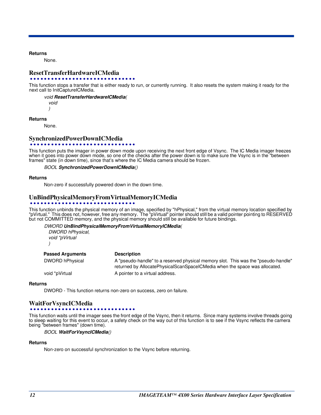 Hand Held Products 4X00 Series manual ResetTransferHardwareICMedia, SynchronizedPowerDownICMedia, WaitForVsyncICMedia 