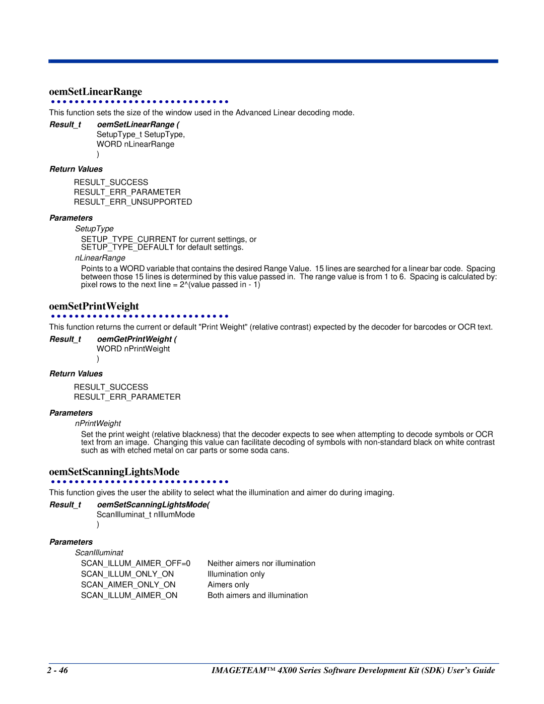 Hand Held Products 4X00 manual OemSetLinearRange, OemSetPrintWeight, OemSetScanningLightsMode, Resultt oemSetLinearRange 