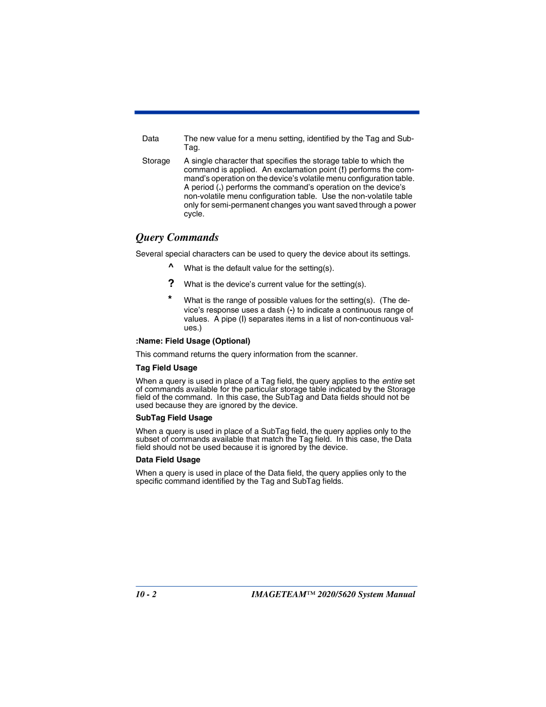 Hand Held Products 5620 system manual Query Commands, Name Field Usage Optional, SubTag Field Usage, Data Field Usage 