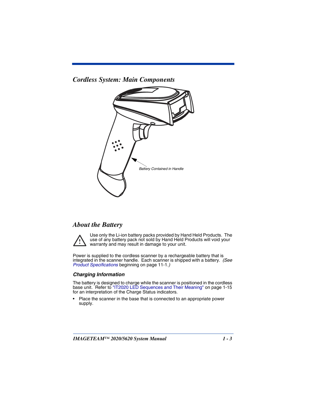 Hand Held Products 5620 system manual Cordless System Main Components, About the Battery 