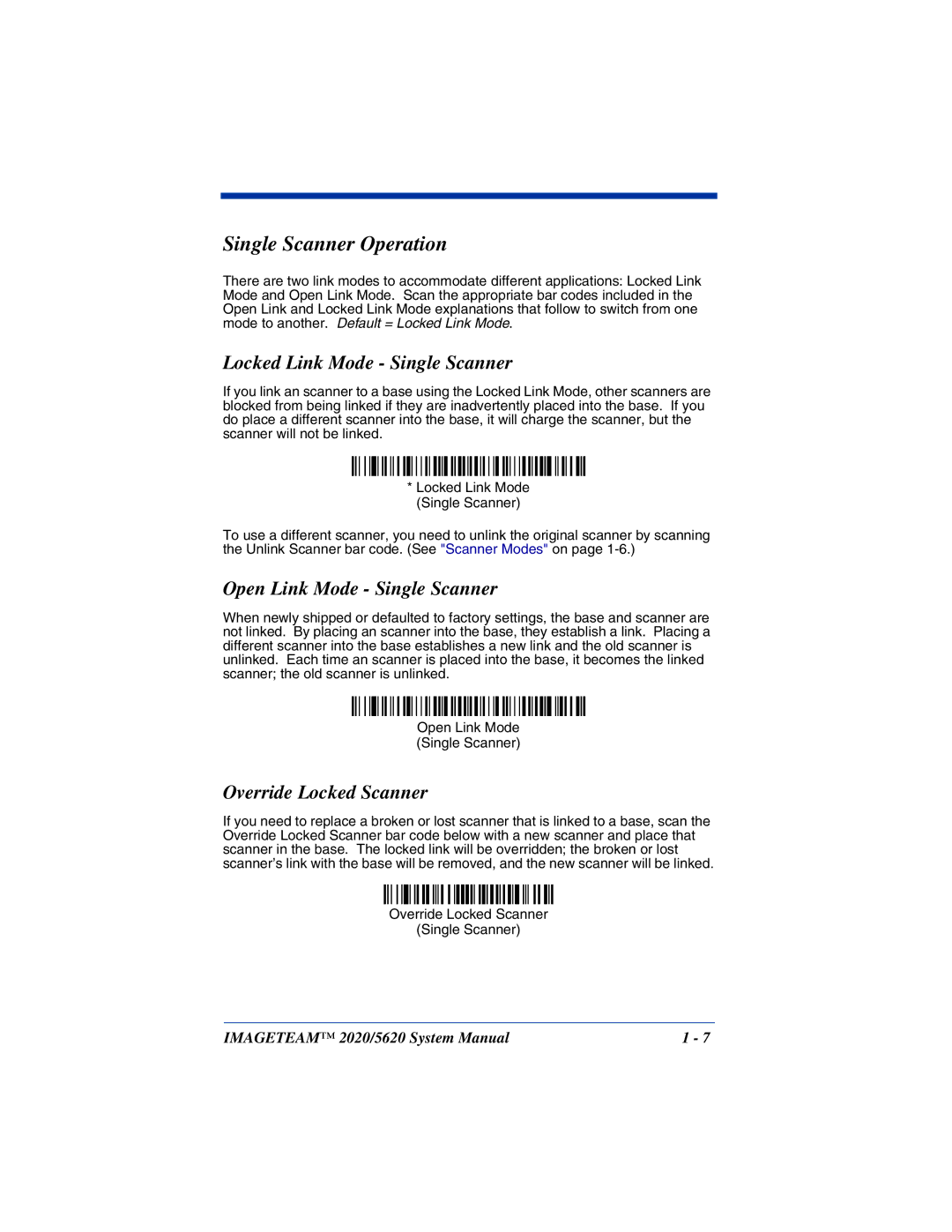 Hand Held Products 5620 Single Scanner Operation, Locked Link Mode Single Scanner, Open Link Mode Single Scanner 