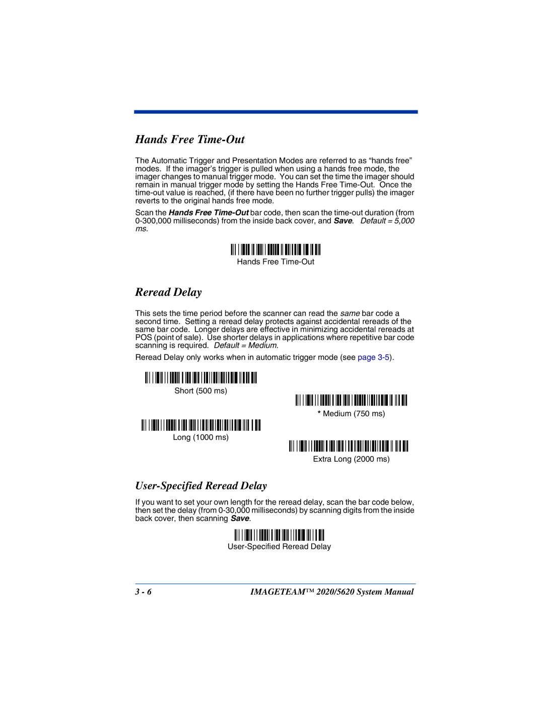 Hand Held Products 5620 system manual Hands Free Time-Out, User-Specified Reread Delay 