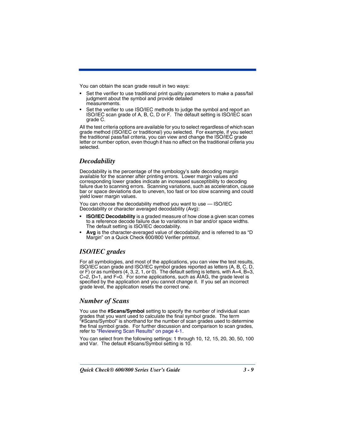 Hand Held Products 800, 600 manual Decodability, ISO/IEC grades, Number of Scans 