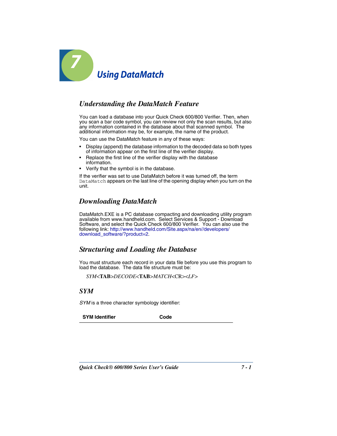 Hand Held Products 800, 600 manual Using DataMatch, Understanding the DataMatch Feature, SYM Identifier Code 