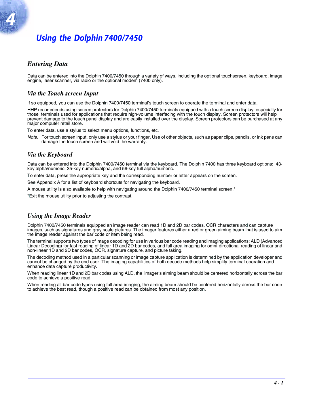 Hand Held Products manual Using the Dolphin 7400/7450, Entering Data, Via the Touch screen Input, Via the Keyboard 