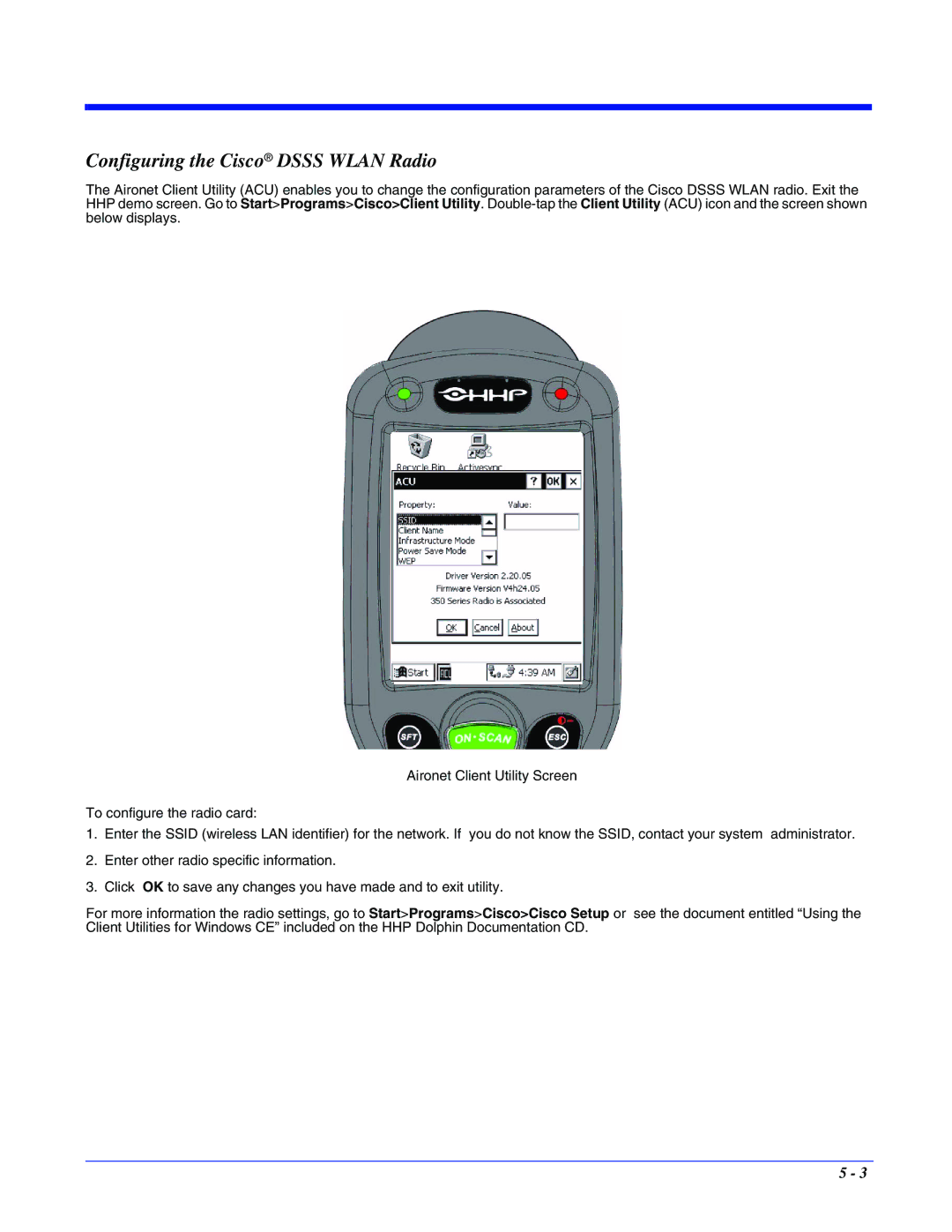 Hand Held Products 7400/7450 manual Configuring the Cisco Dsss Wlan Radio 