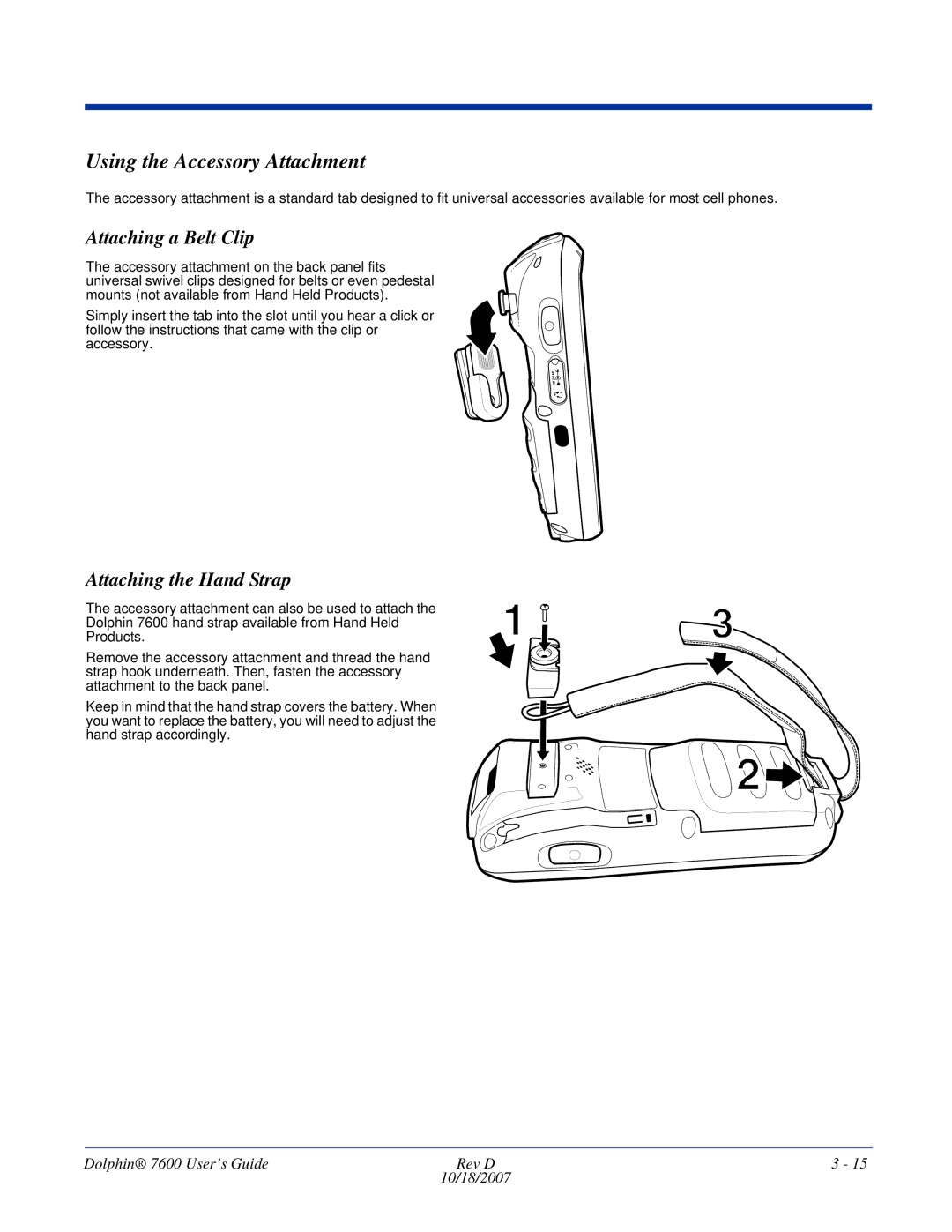 Hand Held Products 7600 manual Using the Accessory Attachment, Attaching a Belt Clip, Attaching the Hand Strap 