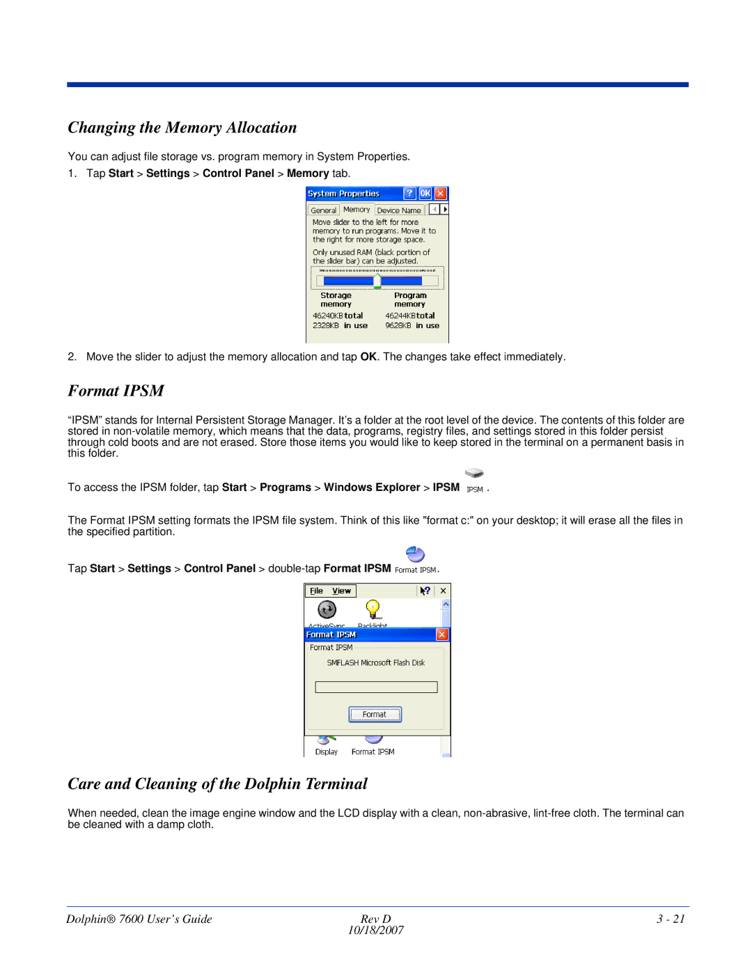 Hand Held Products 7600 manual Changing the Memory Allocation, Format Ipsm, Care and Cleaning of the Dolphin Terminal 