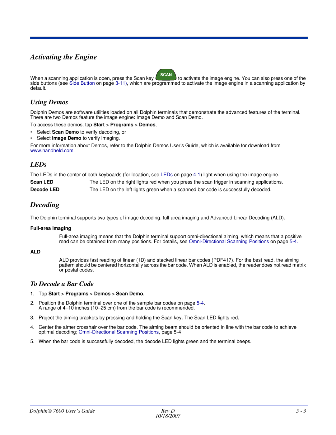 Hand Held Products 7600 manual Activating the Engine, Decoding, Using Demos, LEDs, To Decode a Bar Code 