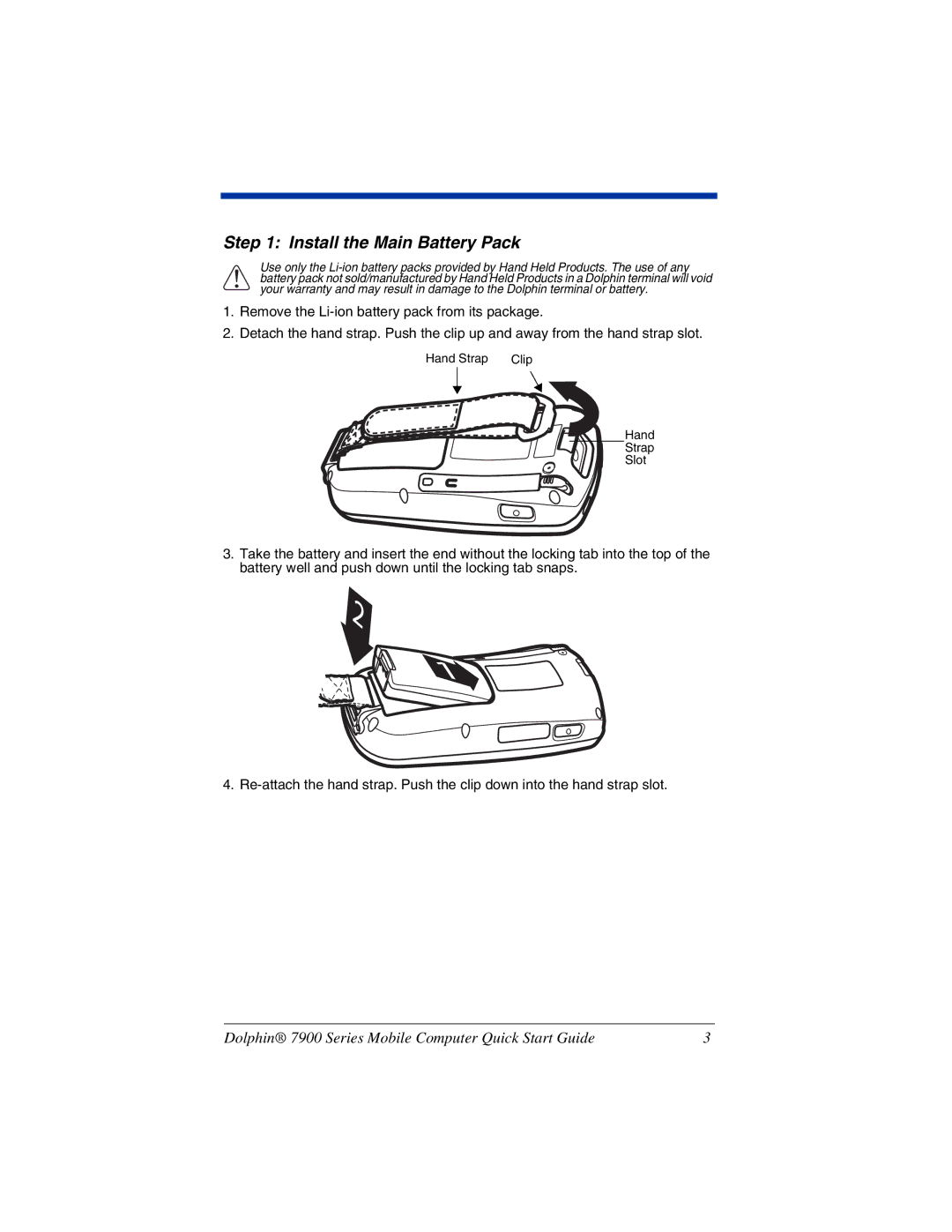 Hand Held Products 7900 quick start Install the Main Battery Pack 