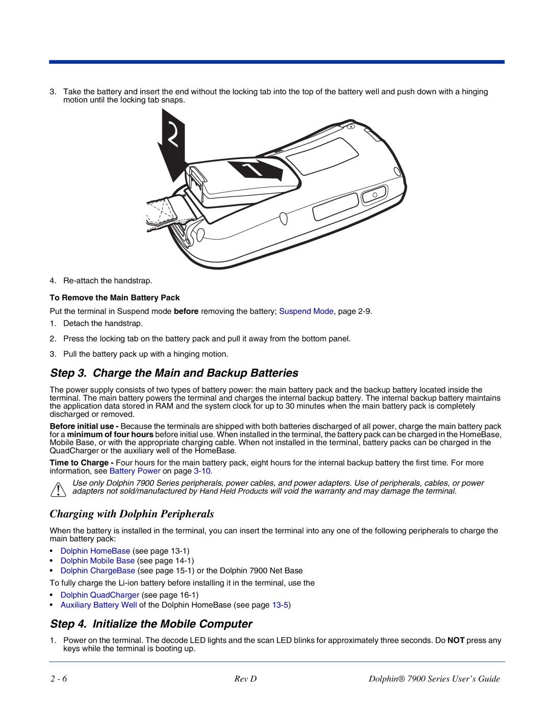 Hand Held Products 7900 manual Charging with Dolphin Peripherals, To Remove the Main Battery Pack 