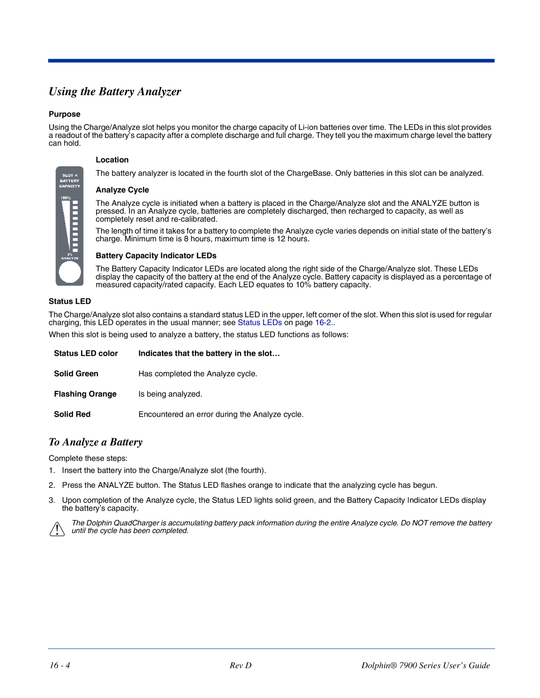 Hand Held Products 7900 manual Using the Battery Analyzer, To Analyze a Battery, Location, Analyze Cycle, Status LED 