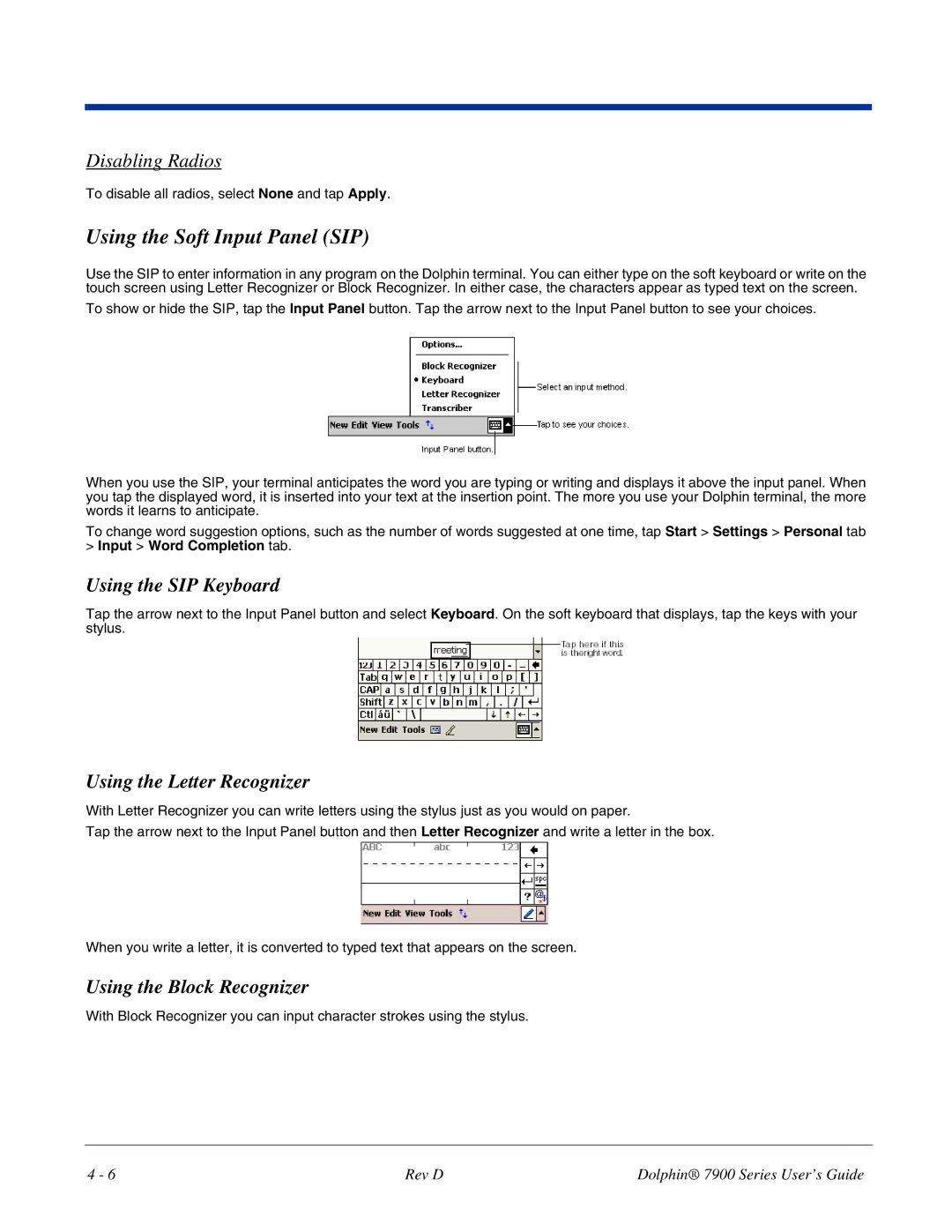 Hand Held Products 7900 manual Using the Soft Input Panel SIP, Disabling Radios, Using the SIP Keyboard 