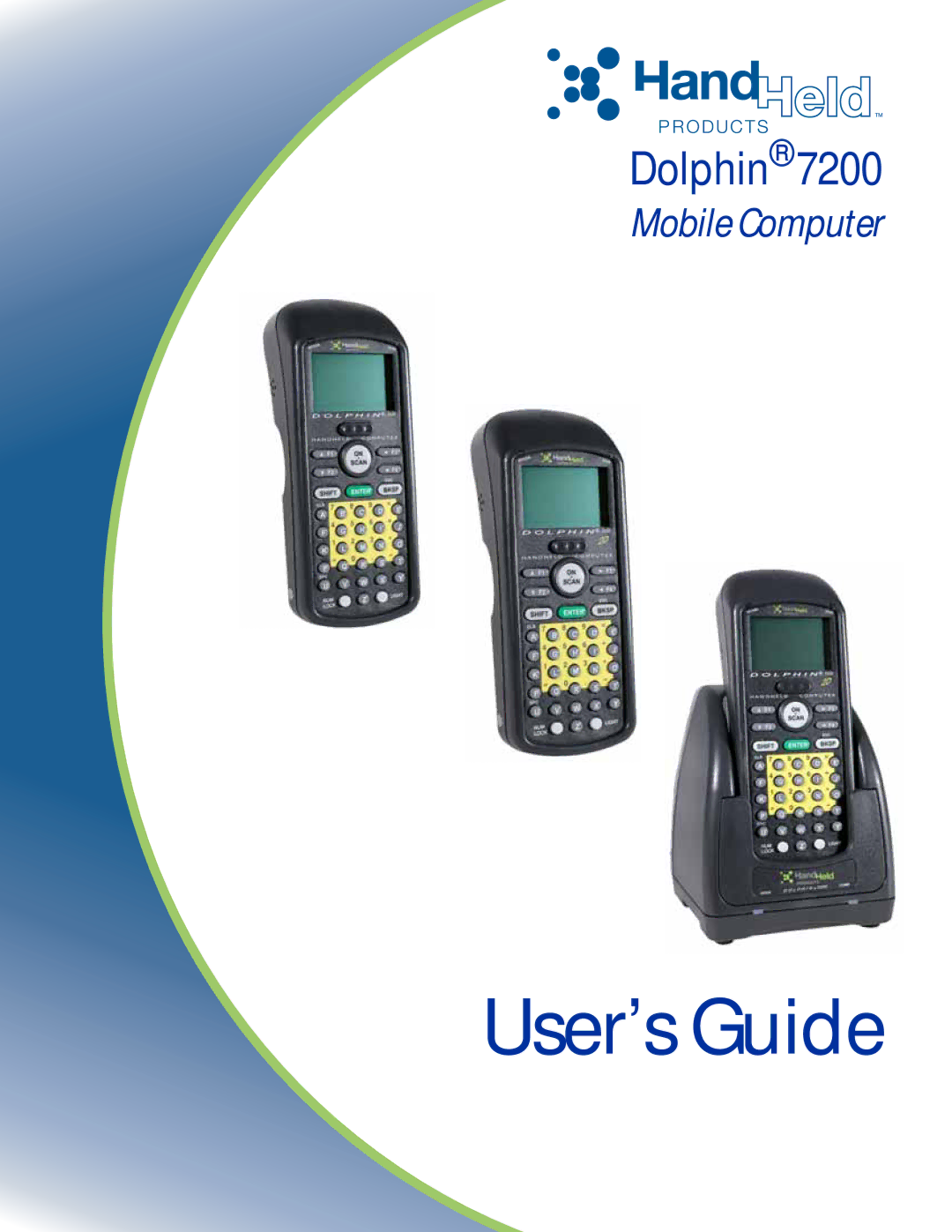 Hand Held Products Dolphin 7200 manual User’s Guide 