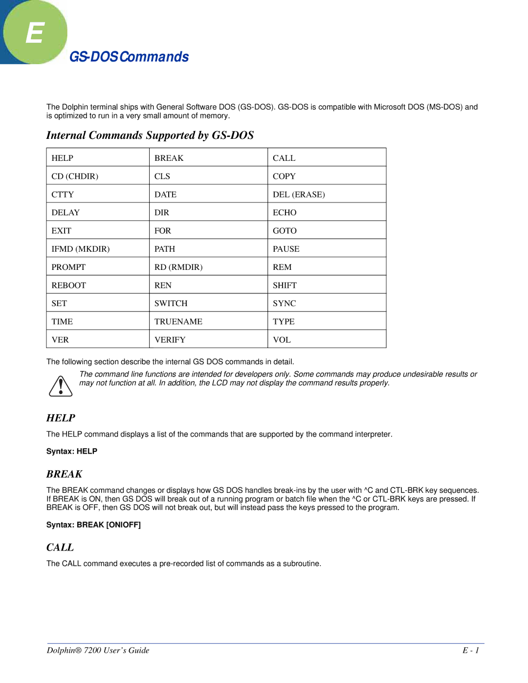 Hand Held Products Dolphin 7200 manual GS-DOS Commands, Internal Commands Supported by GS-DOS, Help, Break, Call 