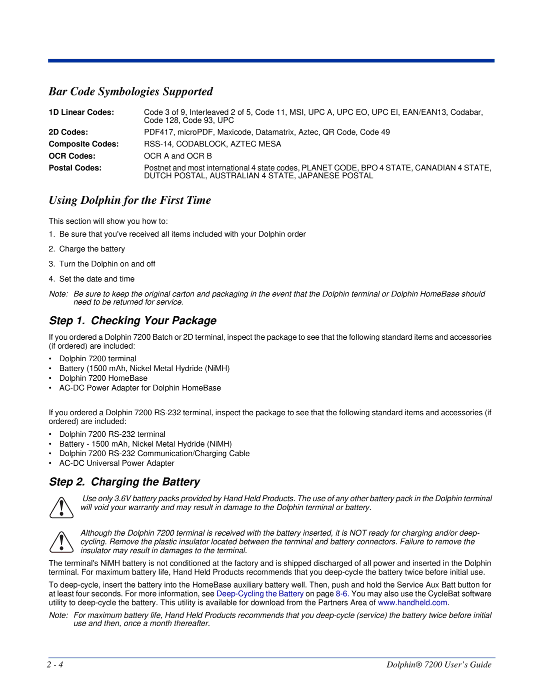 Hand Held Products Dolphin 7200 manual Bar Code Symbologies Supported, Using Dolphin for the First Time 