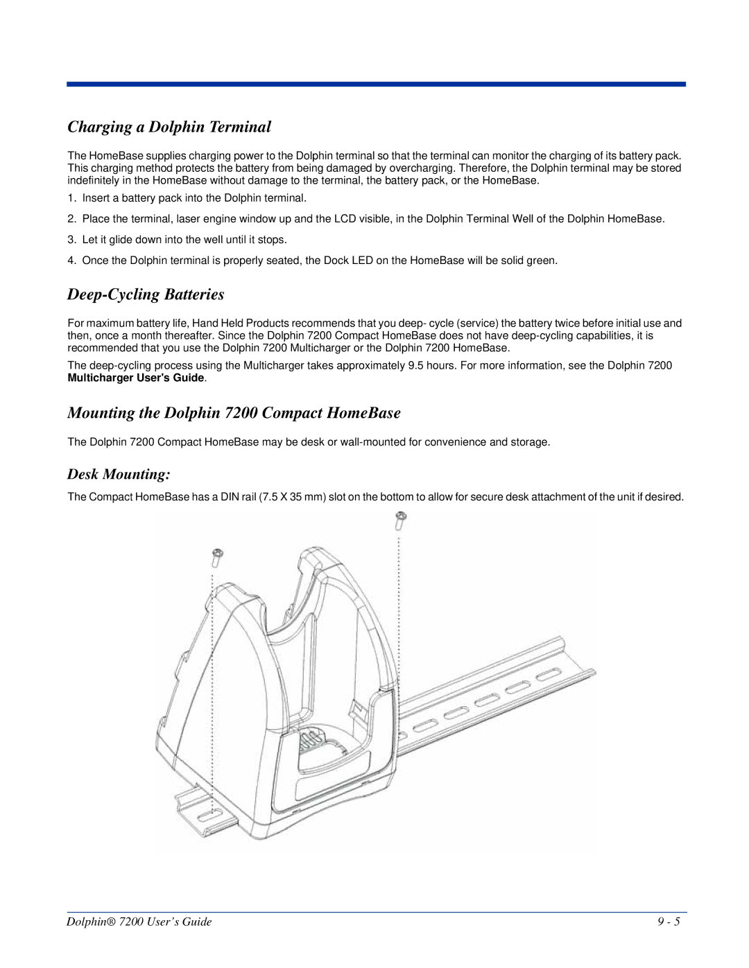 Hand Held Products Dolphin 7200 manual Charging a Dolphin Terminal, Deep-Cycling Batteries, Desk Mounting 