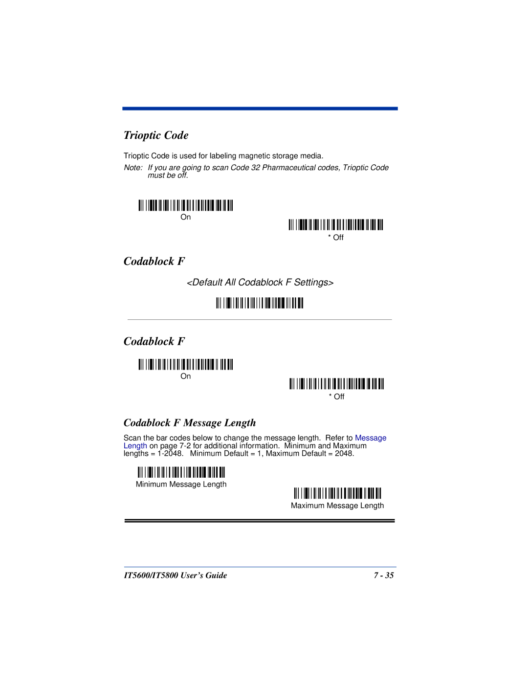 Hand Held Products IT5800, IT5600 manual Trioptic Code, Codablock F Message Length 