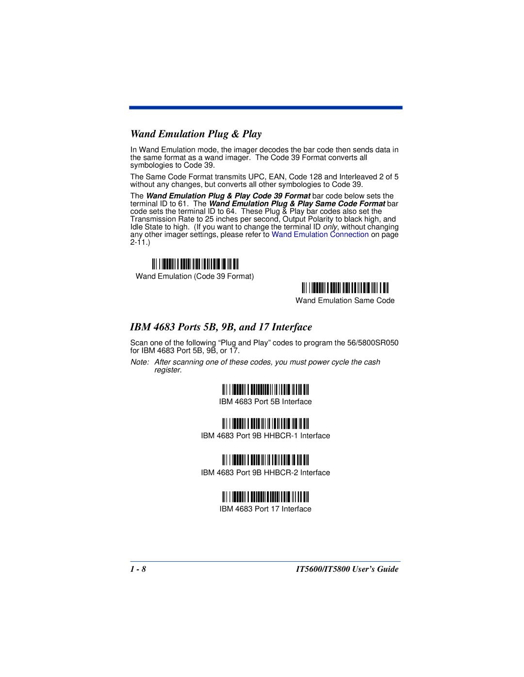 Hand Held Products IT5600, IT5800 manual Wand Emulation Plug & Play, IBM 4683 Ports 5B, 9B, and 17 Interface 