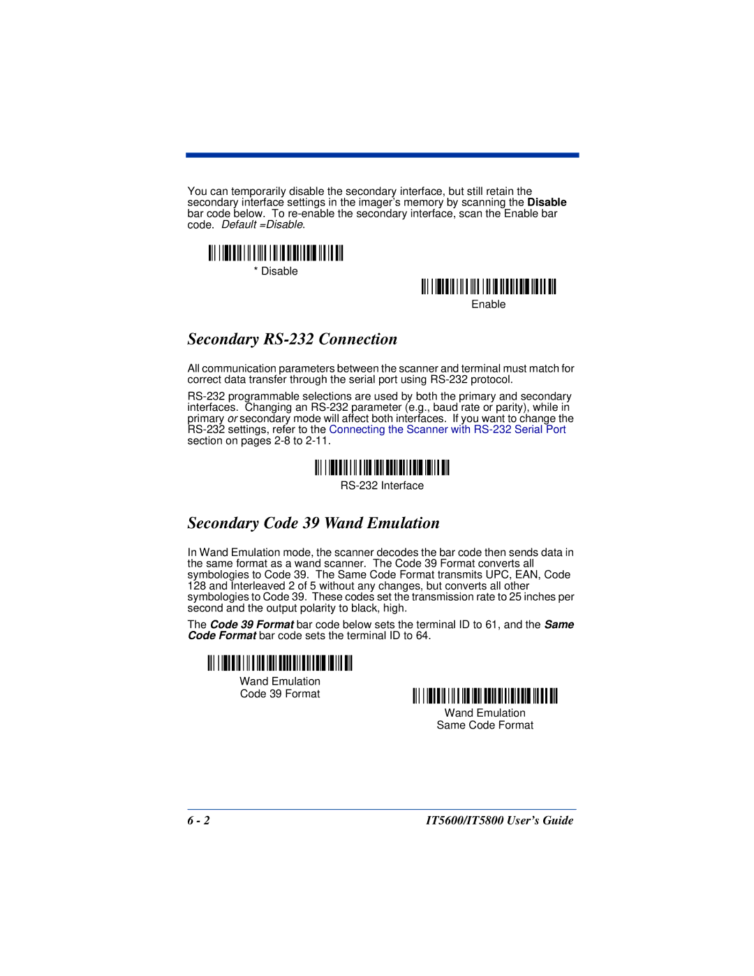 Hand Held Products IT5600, IT5800 manual Secondary RS-232 Connection, Secondary Code 39 Wand Emulation 