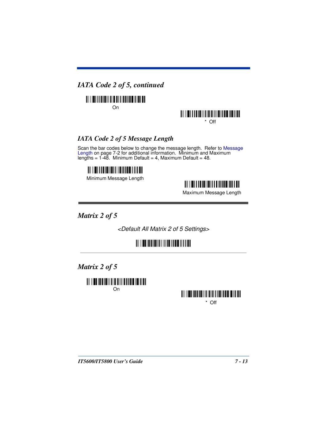 Hand Held Products IT5800, IT5600 manual Matrix 2, Iata Code 2 of 5 Message Length 