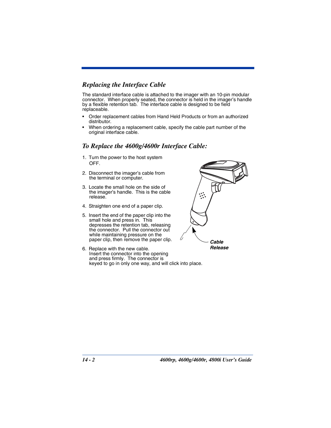 HandHeld Entertainment 4800i, 4600rp manual Replacing the Interface Cable, To Replace the 4600g/4600r Interface Cable 