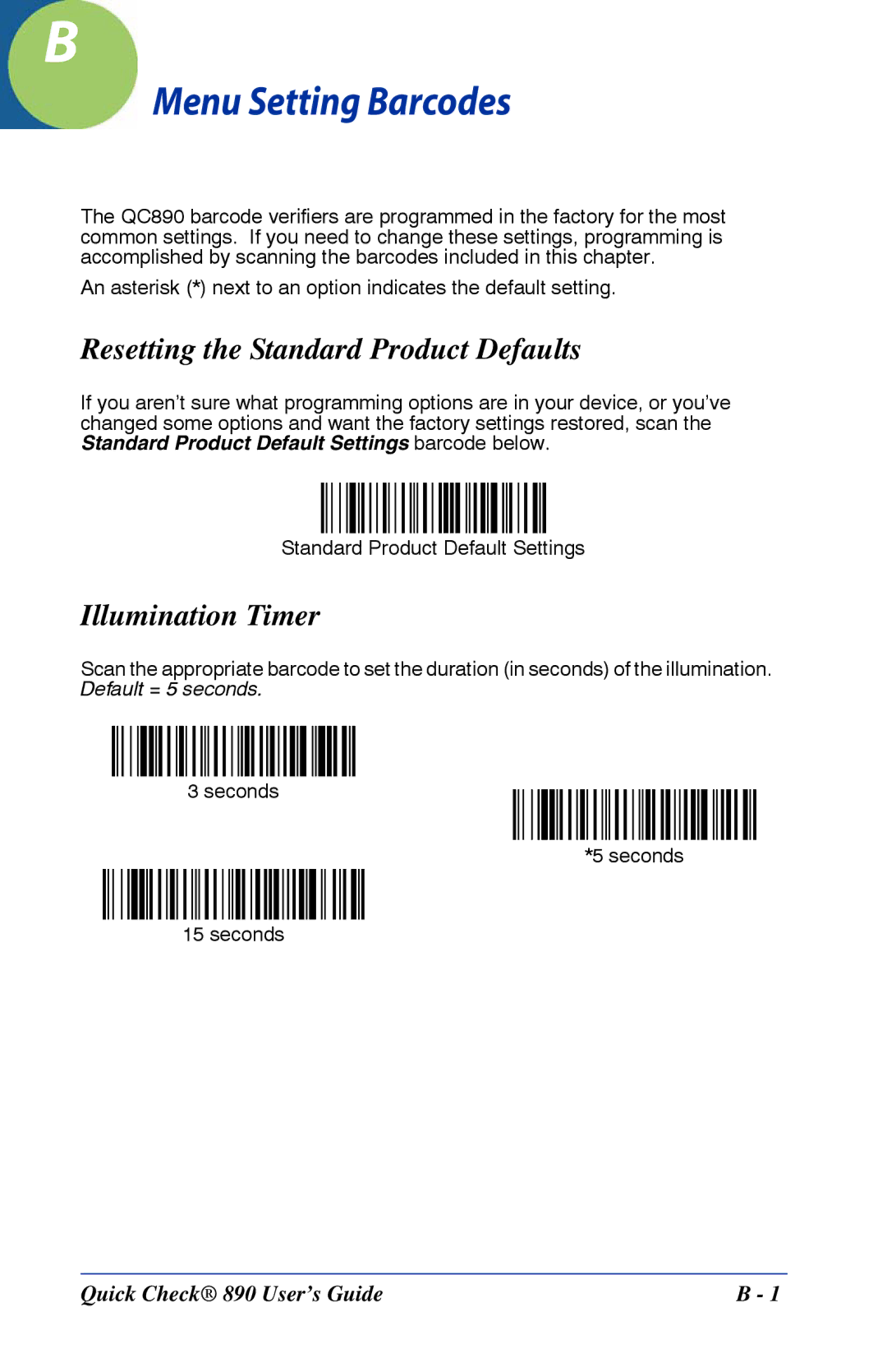 HandHeld Entertainment Quick Check 890 Menu Setting Barcodes, Resetting the Standard Product Defaults, Illumination Timer 