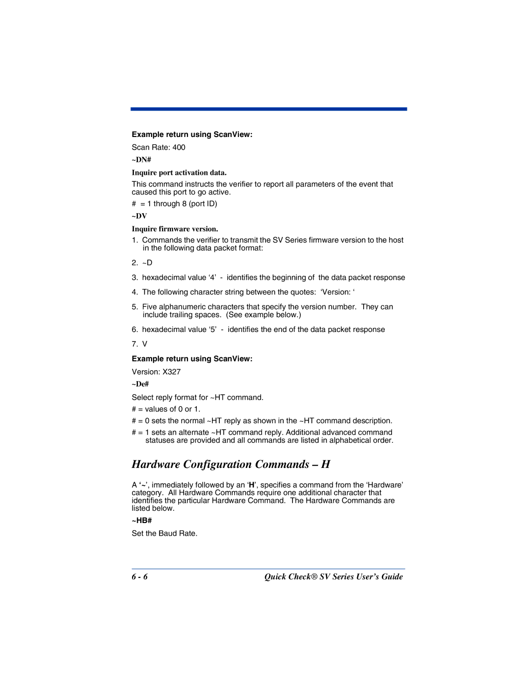 HandHeld Entertainment SV Series manual Hardware Configuration Commands H, Example return using ScanView, ~Hb# 