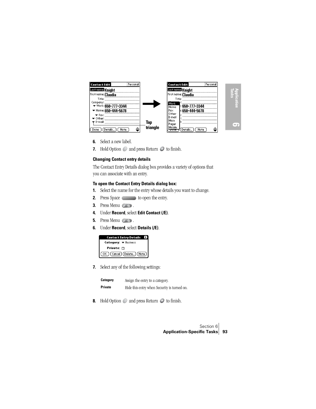 Handspring 300 manual Select a new label Hold Option and press Return to finish, Select any of the following settings 