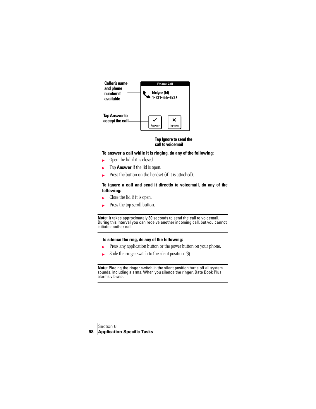 Handspring 300 Close the lid if it is open Press the top scroll button, Slide the ringer switch to the silent position 