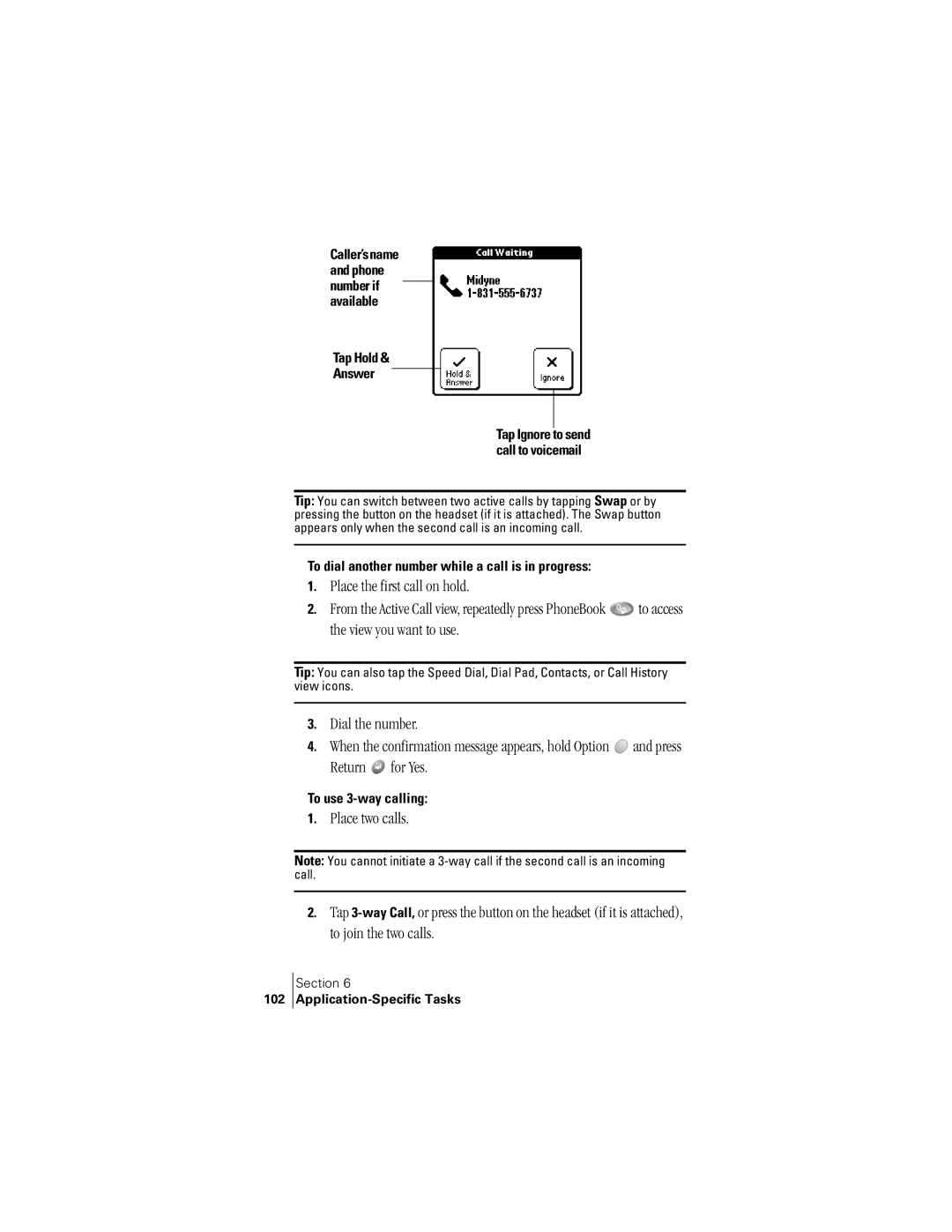 Handspring 300 manual Dial the number, Return for Yes, Place two calls 