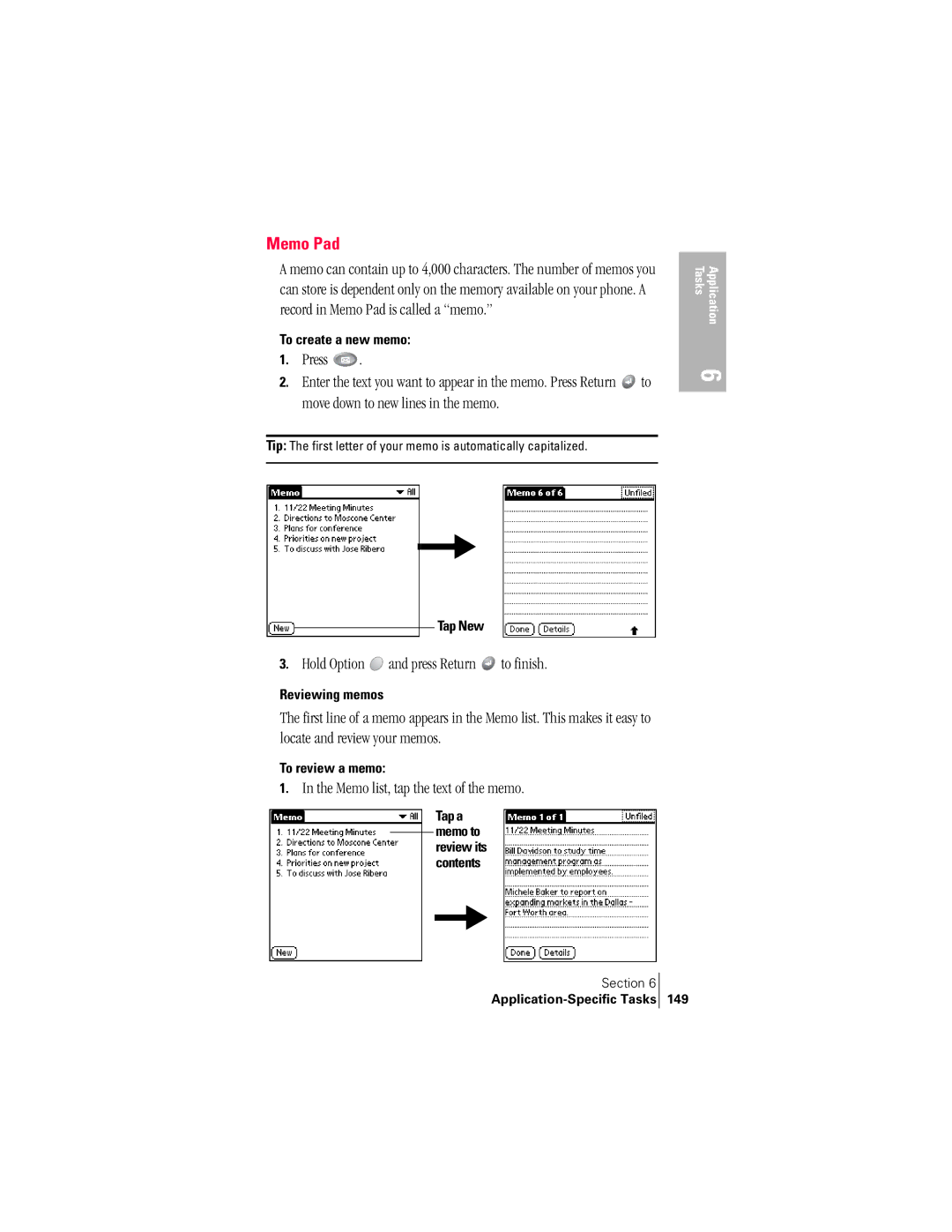 Handspring 300 manual Memo list, tap the text of the memo, To create a new memo, Tap New, Reviewing memos, To review a memo 