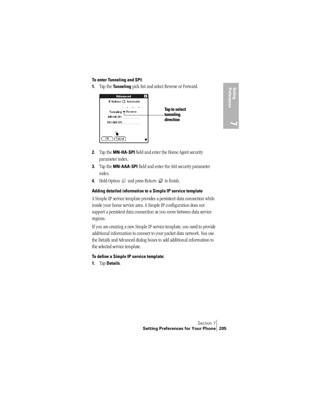 Handspring 300 manual Tap the Tunneling pick list and select Reverse or Forward, To enter Tunneling and SPI 