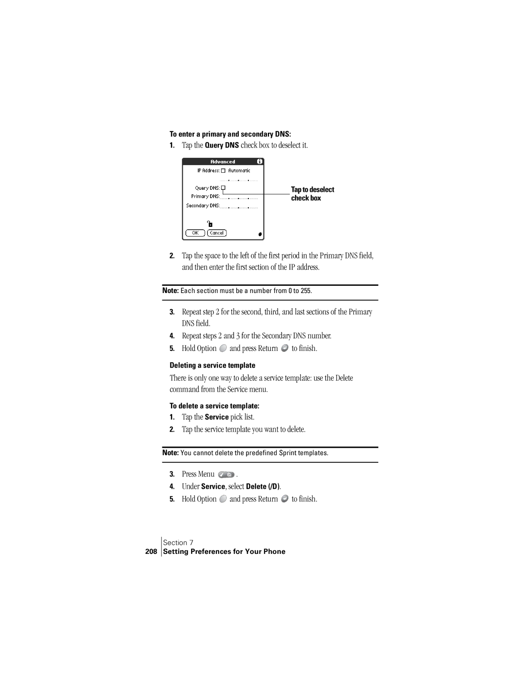 Handspring 300 manual Tap the Query DNS check box to deselect it, To enter a primary and secondary DNS 