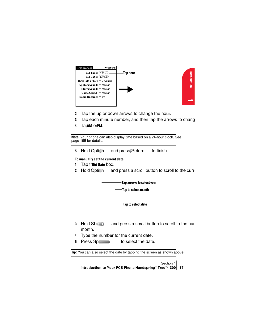 Handspring 300 Tap the up or down arrows to change the hour, Tap AM or PM Hold Option and press Return to finish, Tap here 