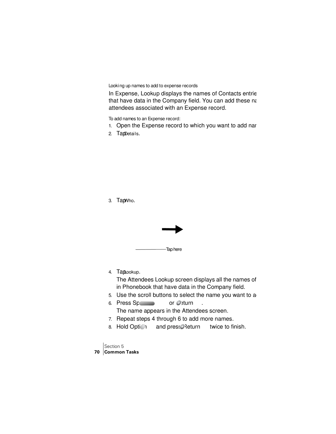 Handspring 300 manual Open the Expense record to which you want to add names, Tap Who 