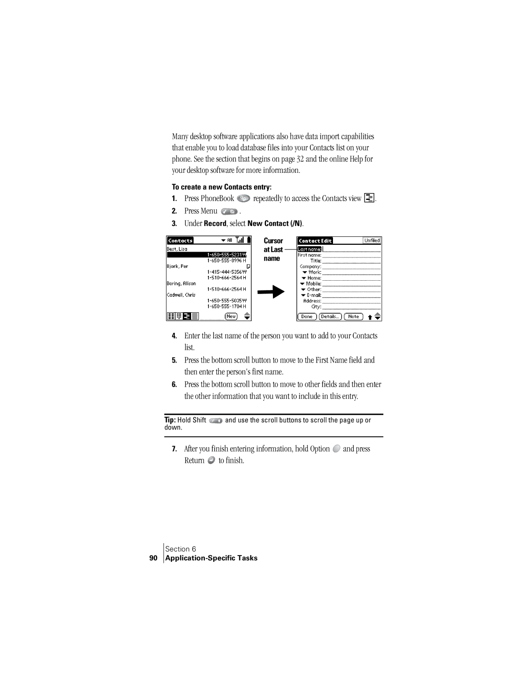 Handspring 300 manual Return to finish, To create a new Contacts entry, Under Record, select New Contact /N 