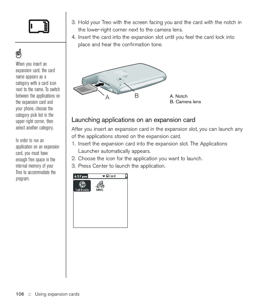 Handspring 600 manual Launching applications on an expansion card, Notch 