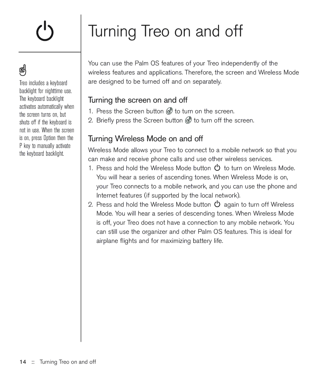 Handspring 600 manual Turning Treo on and off, Turning the screen on and off, Turning Wireless Mode on and off 