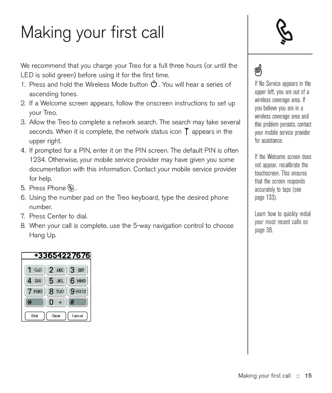 Handspring 600 manual Making your ﬁrst call 