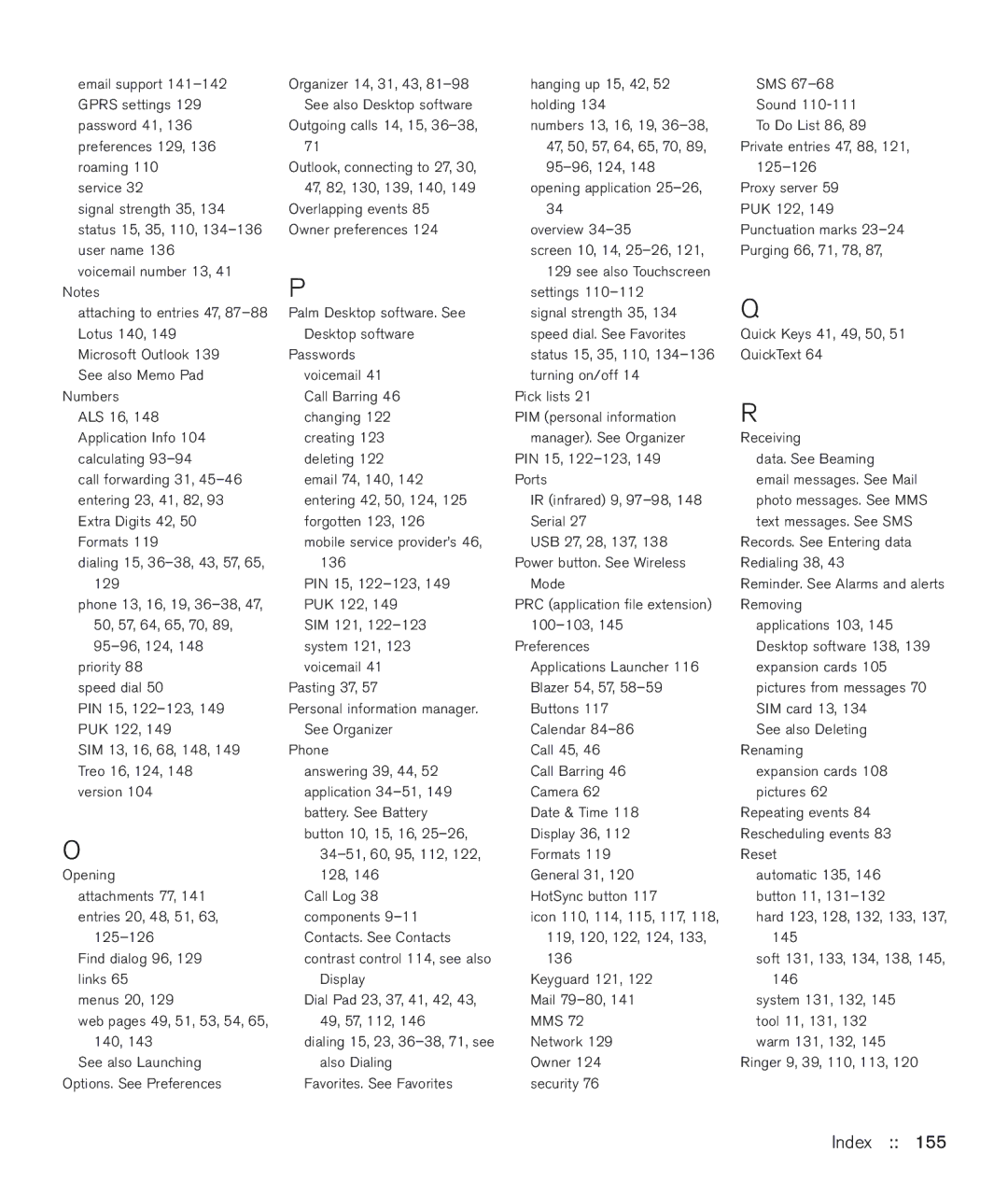 Handspring 600 manual Reminder. See Alarms and alerts 