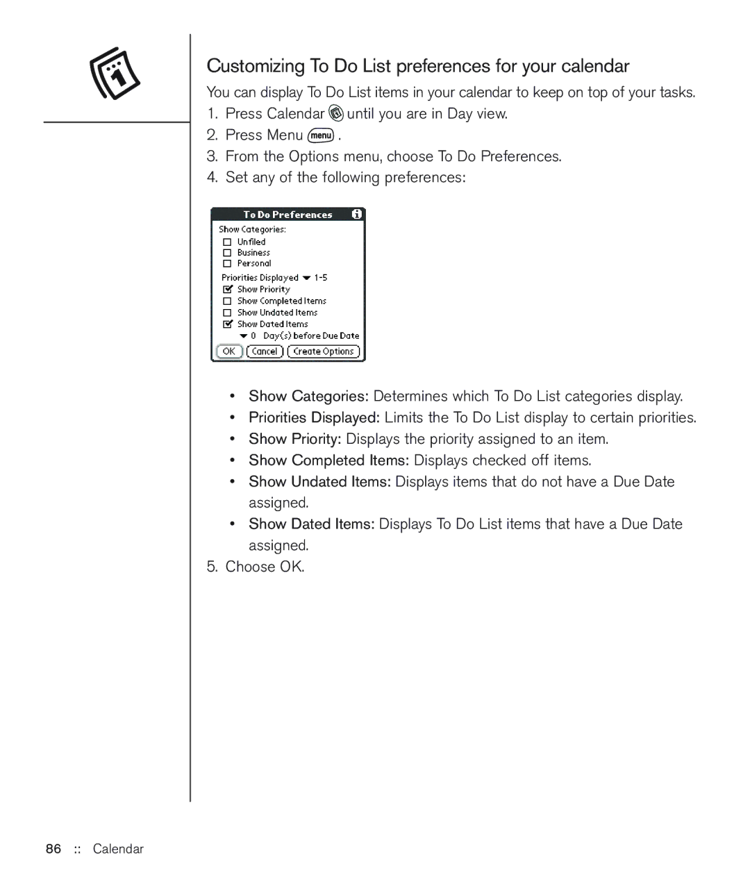 Handspring 600 manual Customizing To Do List preferences for your calendar 