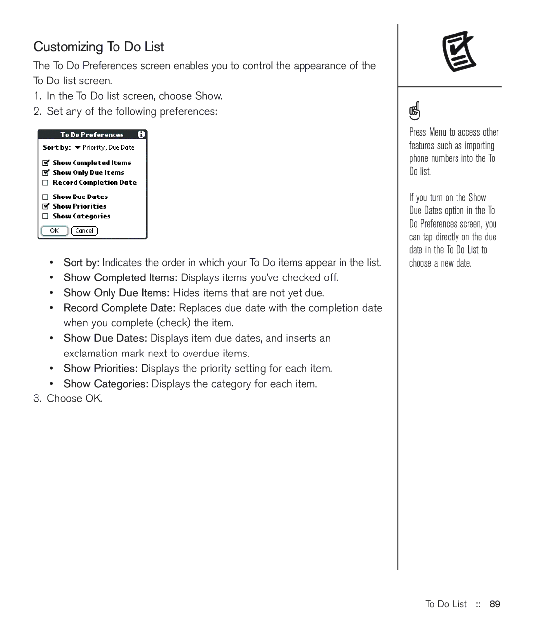 Handspring 600 manual Customizing To Do List 