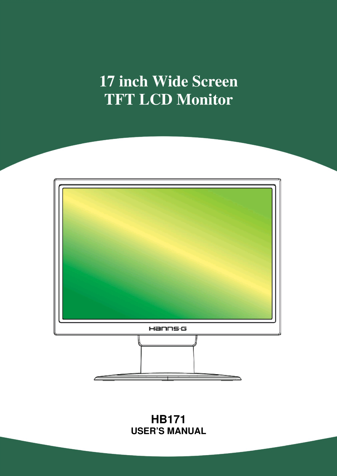 Hanns.G HB171 user manual User’S Manual, inch Wide Screen TFT LCD Monitor 