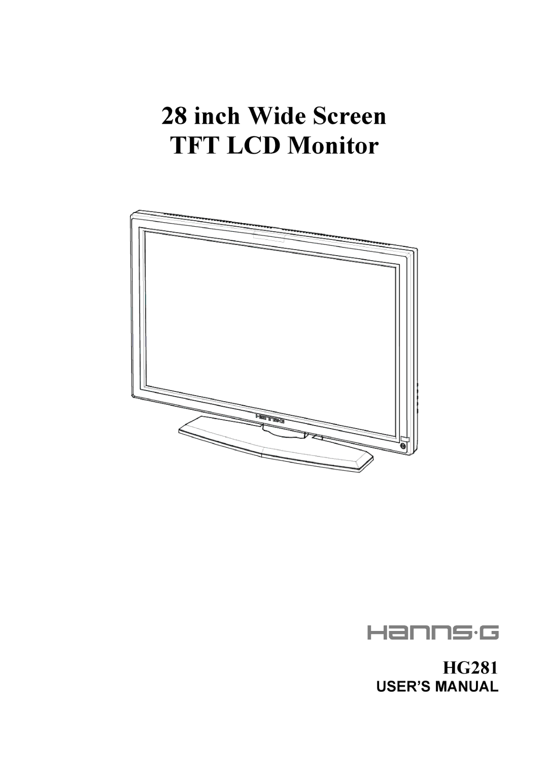 Hanns.G HG281 user manual Inch Wide Screen TFT LCD Monitor 